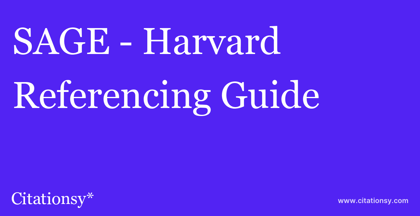 cite SAGE - Harvard  — Referencing Guide